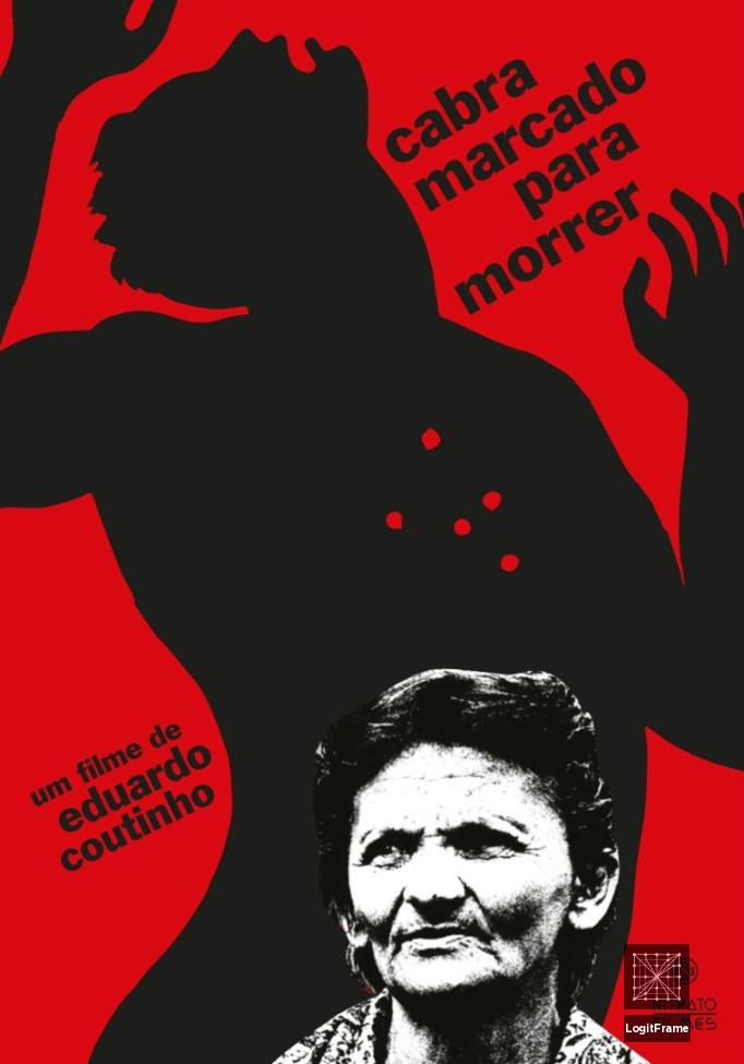 Cabra Marcado Para Morrer (Twenty Years Later)