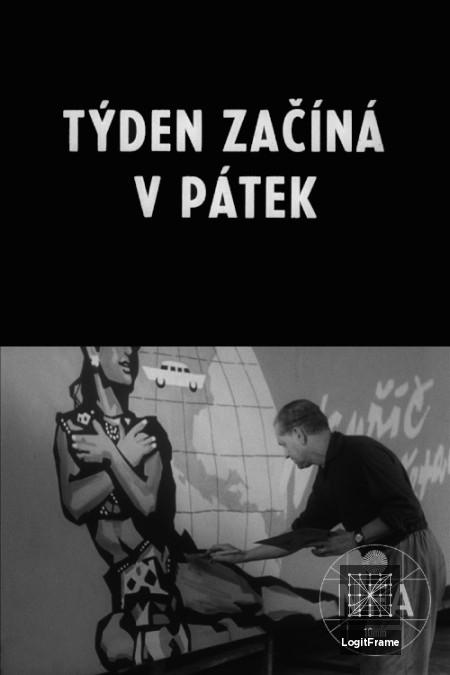 Týden zacíná v pátek (The Week Starts on Friday)