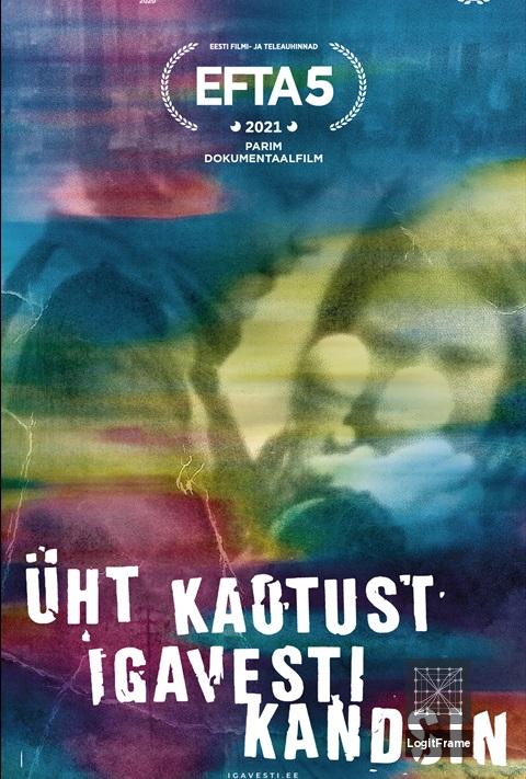 Üht kaotust igavesti kandsin (A Loss of Something Ever Felt)