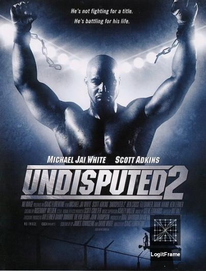 Undisputed II: Last Man Standing (Undisputed 2: Last Man Standing)