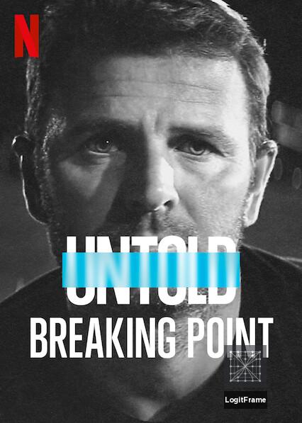 Untold: Breaking Point 