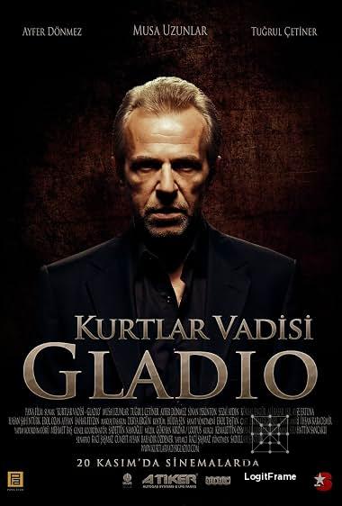 Kurtlar Vadisi: Gladio (Valley of the Wolves Gladio)