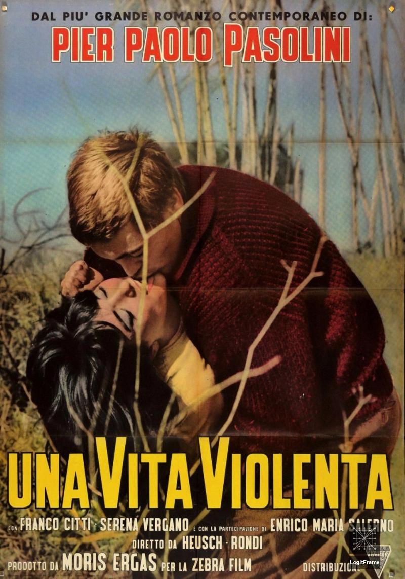 Una vita violenta (Violent Life)