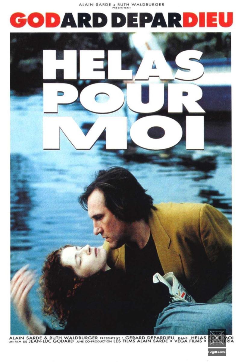 Hélas pour moi (Oh, Woe Is Me)
