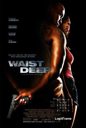 Waist Deep 