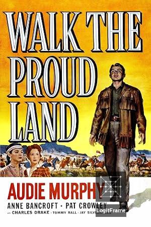Walk the Proud Land 