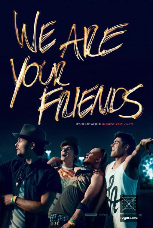 We Are Your Friends 