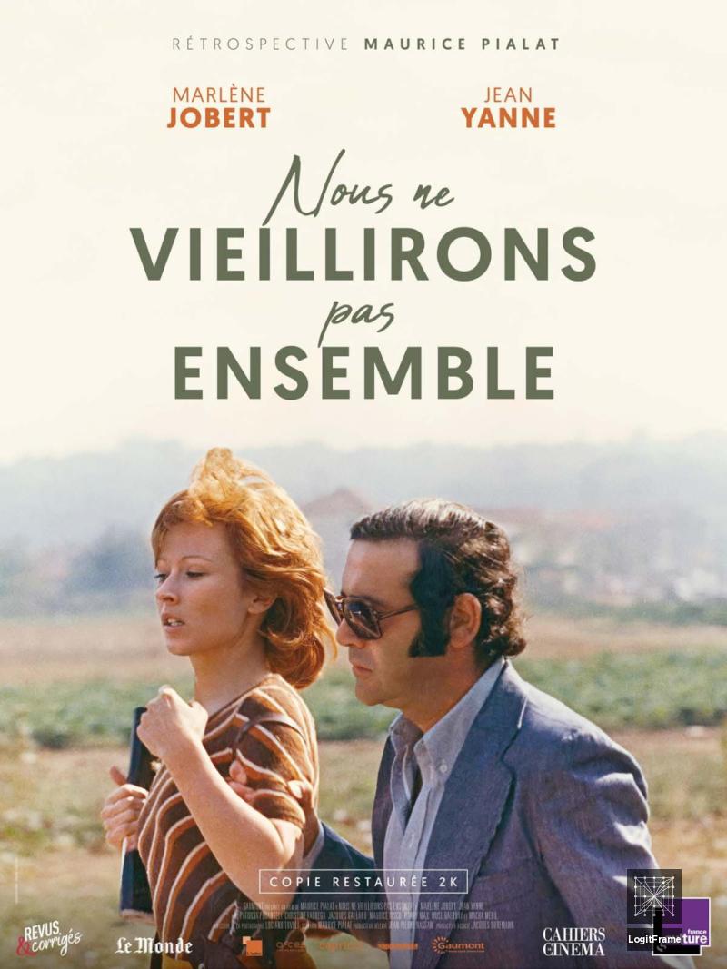 Nous ne vieillirons pas ensemble (We Won't Grow Old Together)