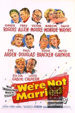 We're Not Married! 
