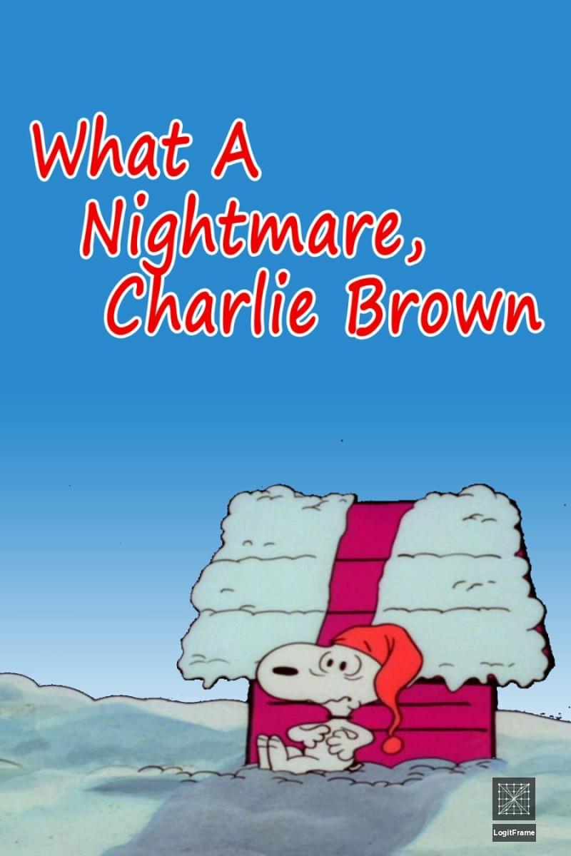 What a Nightmare, Charlie Brown! 