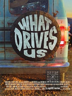 What Drives Us 