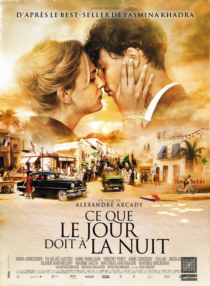 Ce que le jour doit à la nuit (What the Day Owes the Night)