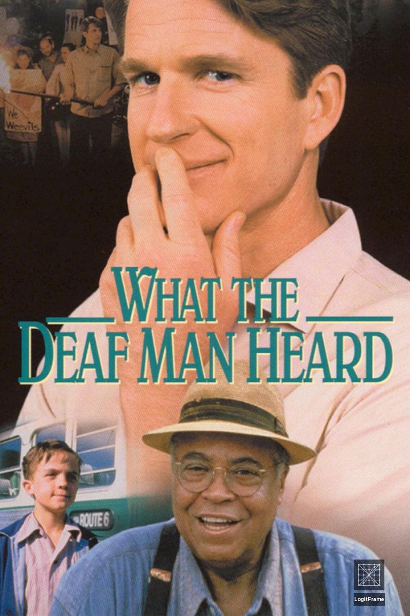 What the Deaf Man Heard 