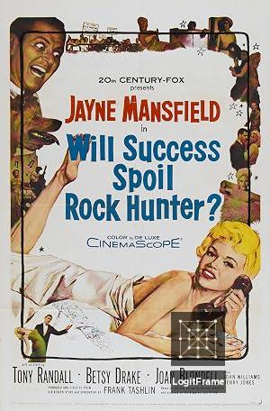 Will Success Spoil Rock Hunter? 