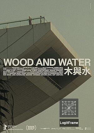 Wood and Water 