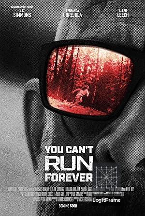 You Can't Run Forever 