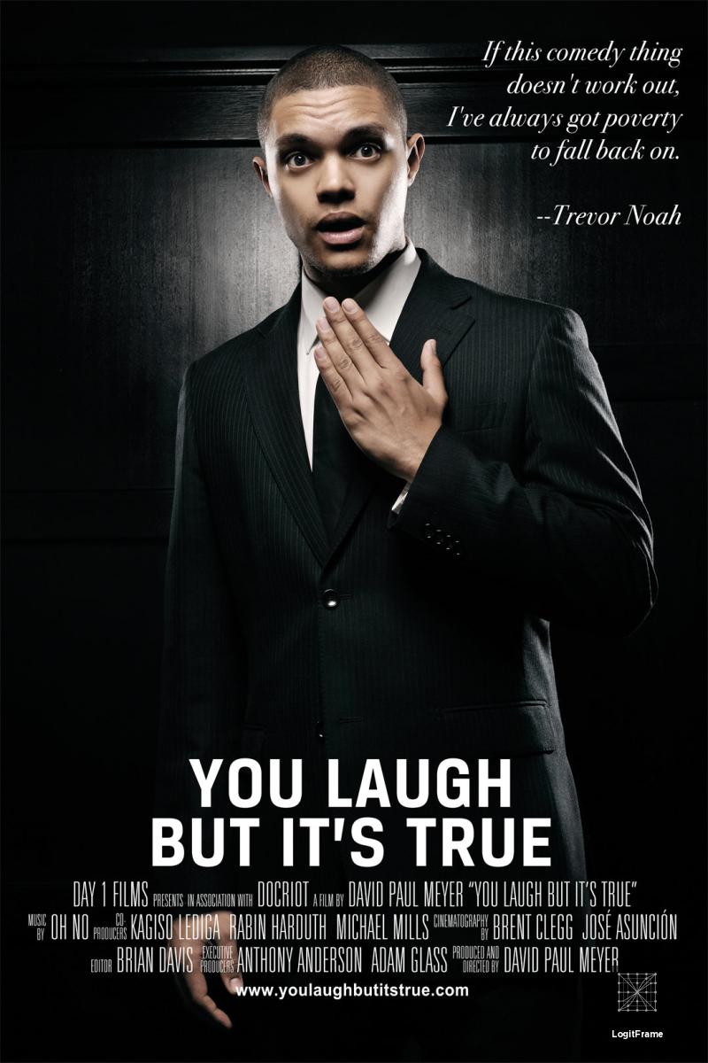 You Laugh But It's True 